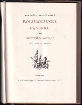 Miloslav Novotný: Pan Amanuensis na venku, aneb, Putování za novelou