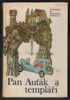 Zbigniew Nienacki: Pan Auťák a templáři