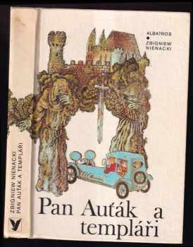 Pan Auťák a templáři : 1 - Zbigniew Nienacki (1978, Albatros) - ID: 92966