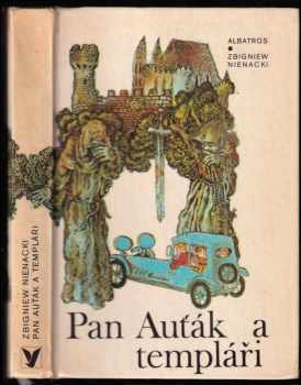 Zbigniew Nienacki: Pan Auťák a templáři