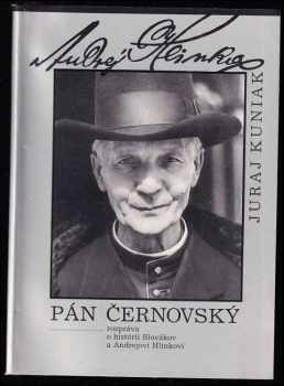 Pán Černovský rozpráva o histórii Slovákov a Andrejovi Hlinkovi