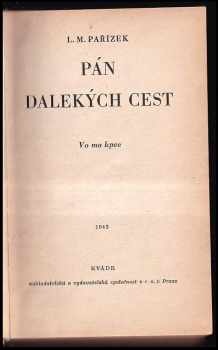 L. M Pařízek: Pán dalekých cest