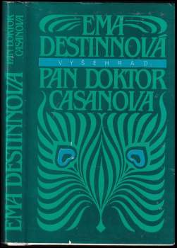 Ema Destinnová: Pan doktor Casanova