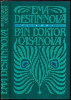 Ema Destinnová: Pan doktor Casanova