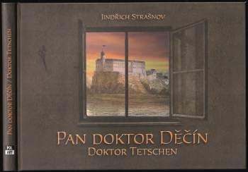 Jindřich Strašnov: Pan doktor Děčín