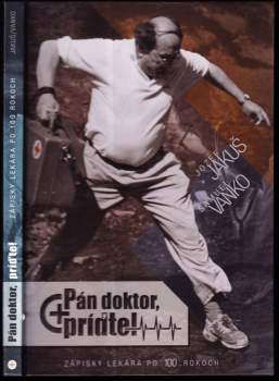 Jozef Jakuš: Pán doktor, príďte!