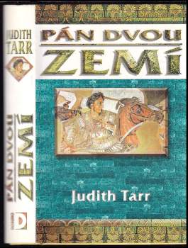 Judith Tarr: Pán dvou zemí