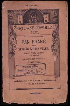 Pan Franc, aneb, Sedlák šelma velká