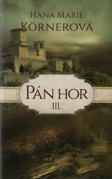 Hana Marie Körnerová: Pán hor