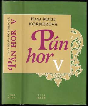 Pán hor : V - Hana Marie Körnerová (2001, Lika klub) - ID: 1754504