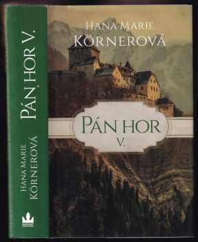 Hana Marie Körnerová: Pán hor