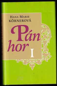 Hana Marie Körnerová: Pán hor I-V Komplet