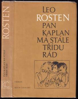 Leo Calvin Rosten: Pan Kaplan má stále třídu rád
