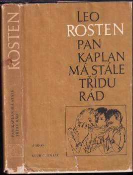 Leo Calvin Rosten: Pan Kaplan má stále třídu rád