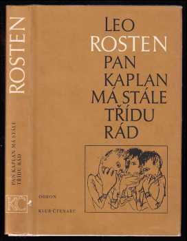 Pan Kaplan má stále třídu rád - Leo Calvin Rosten (1987, Odeon) - ID: 465798