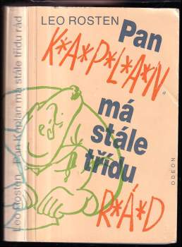 Pan Kaplan má stále třídu rád