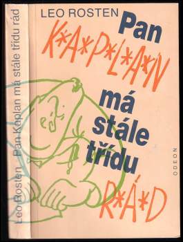 Leo Calvin Rosten: Pan Kaplan má stále třídu rád