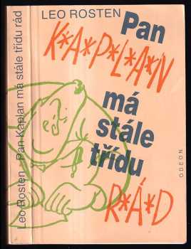 Pan Kaplan má stále třídu rád - Leo Calvin Rosten (1988, Odeon) - ID: 790130