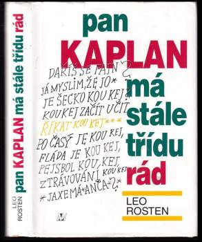 Leo Rosten,: Pan Kaplan má stále třídu rád