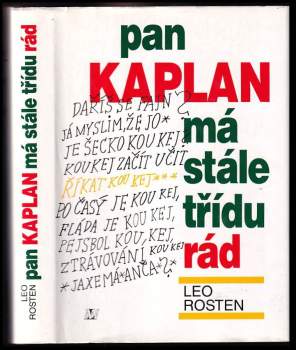 Pan Kaplan má stále třídu rád