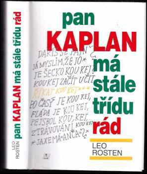 Pan Kaplan má stále třídu rád - Leo Calvin Rosten (1995, Nakladatelství Lidové noviny) - ID: 828136