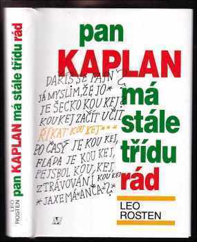 Pan Kaplan má stále třídu rád