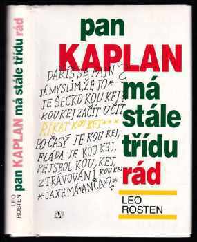 Pan Kaplan má stále třídu rád - Leo Calvin Rosten (1995, Nakladatelství Lidové noviny) - ID: 781675
