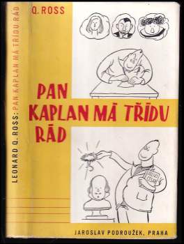 Pan Kaplan má třídu rád