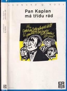 Leo Calvin Rosten: Pan Kaplan má třídu rád