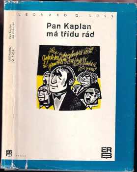 Pan Kaplan má třídu rád - Leo Calvin Rosten (1970, Práce) - ID: 796492