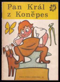 Pan Král z Koněpes : pro děti od 6 let - Donát Sajner (1971, Lidové nakladatelství) - ID: 176774