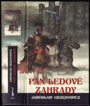 Jarosław Grzędowicz: Pán ledové zahrady