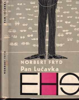 Norbert Frýd: Pan Lučavka