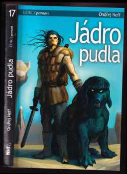 Ondřej Neff: Pán modrého meče. 1, Jádro pudla