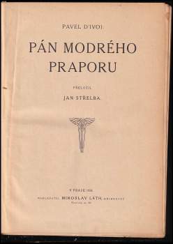 Paul d' Ivoi: Pán modrého praporu