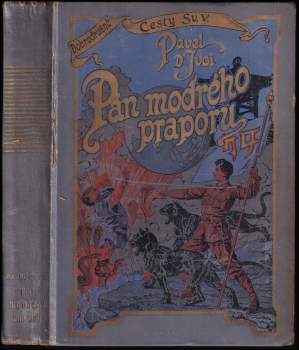 Paul d' Ivoi: Pán modrého praporu