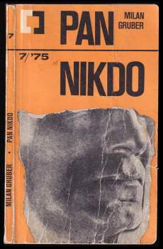 Milan Gruber: Pan Nikdo