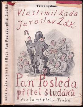 Pan Posleda, přítel študáků - Jaroslav Žák, Vlastimil Rada (1940, Melantrich) - ID: 839090