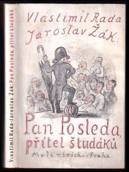 Vlastimil Rada: Pan Posleda, přítel študáků