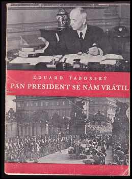 Pan president se nám vrátil