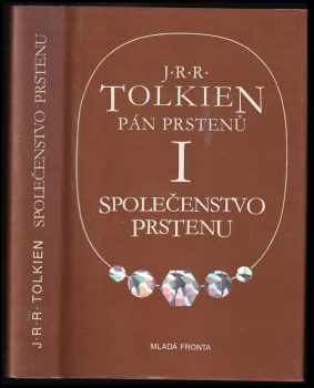 Pán prstenů : I - Společenstvo prstenu - J. R. R Tolkien (1993, Mladá fronta) - ID: 701775