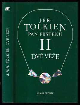 Pán prstenů : II - Dvě věže - J. R. R Tolkien (1993, Mladá fronta) - ID: 806638