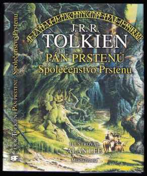 J. R. R Tolkien: Pán prstenů - (I), Společenstvo Prstenu