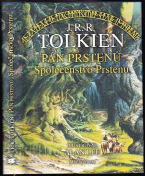 J. R. R Tolkien: Pán prstenů KOMPLET - 1. - 3. díl - Společenstvo Prstenu + Dvě věže + Návrat krále + Hobit, aneb, Cesta tam a zase zpátky
