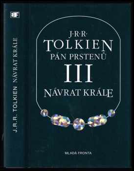 Pán prstenů : III - Návrat krále - J. R. R Tolkien (1993, Mladá fronta) - ID: 1715679