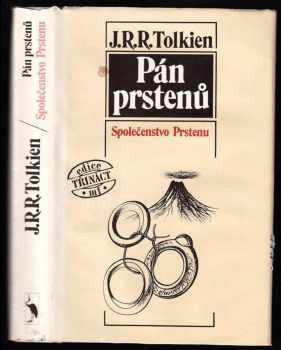 J. R. R Tolkien: Pán prstenů 1 - 3 - Společenstvo Prstenu + Dvě věže + Návrat krále - KOMPLETNÍ TRILOGIE