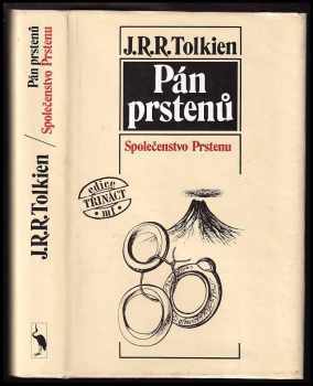 J. R. R Tolkien: Pán prstenů. Sv. 1, Společenstvo Prstenu