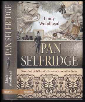 Lindy Woodhead: Pan Selfridge