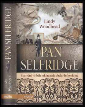 Lindy Woodhead: Pan Selfridge