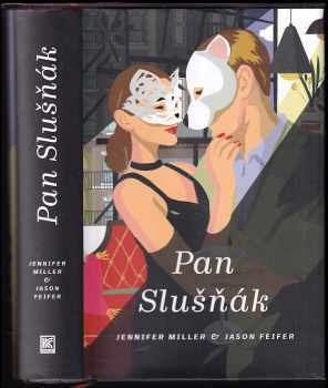 Jennifer Miller: Pan Slušňák